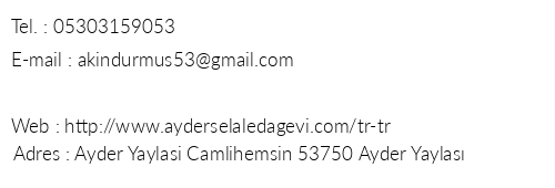 Ayder elale Da Evi telefon numaralar, faks, e-mail, posta adresi ve iletiim bilgileri