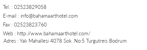 Bahama Art Hotel telefon numaralar, faks, e-mail, posta adresi ve iletiim bilgileri