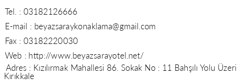 Beyaz Saray Otel telefon numaralar, faks, e-mail, posta adresi ve iletiim bilgileri