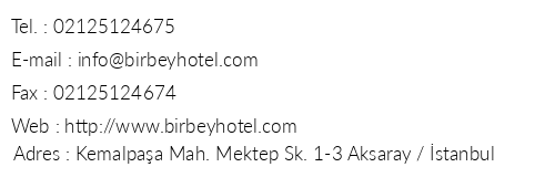 Birbey Hotel telefon numaralar, faks, e-mail, posta adresi ve iletiim bilgileri