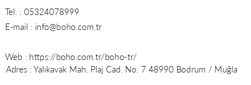 Boho Hotel Yalkavak telefon numaralar, faks, e-mail, posta adresi ve iletiim bilgileri