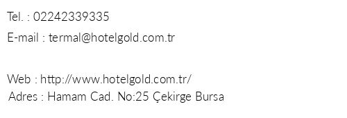 Hotel Gold Termal telefon numaralar, faks, e-mail, posta adresi ve iletiim bilgileri