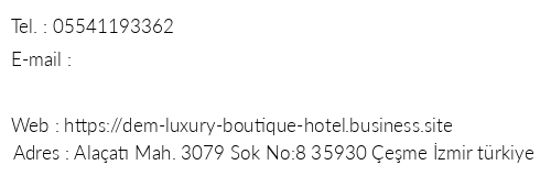 Dem Butik Otel Alaat telefon numaralar, faks, e-mail, posta adresi ve iletiim bilgileri