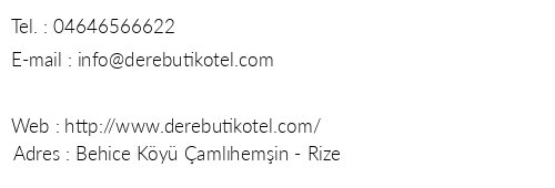 Dere Boutique Hotel telefon numaralar, faks, e-mail, posta adresi ve iletiim bilgileri