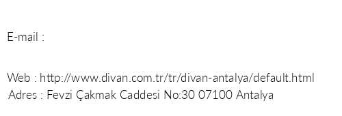 Divan Antalya telefon numaralar, faks, e-mail, posta adresi ve iletiim bilgileri