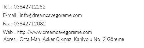 Dream Cave Hotel telefon numaralar, faks, e-mail, posta adresi ve iletiim bilgileri