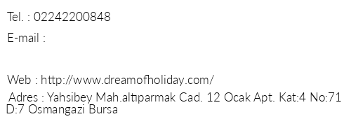 Dream Of Holiday Bursa telefon numaralar, faks, e-mail, posta adresi ve iletiim bilgileri