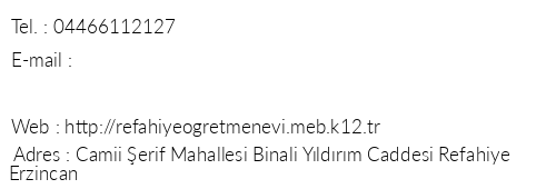 Erzincan Refahiye retmenevi telefon numaralar, faks, e-mail, posta adresi ve iletiim bilgileri