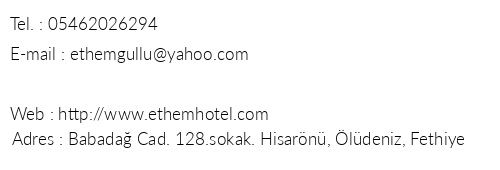 Ethem Hotel telefon numaralar, faks, e-mail, posta adresi ve iletiim bilgileri