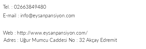 Eyan Pansiyon telefon numaralar, faks, e-mail, posta adresi ve iletiim bilgileri