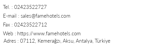 Fame Residence Lara & Spa telefon numaralar, faks, e-mail, posta adresi ve iletiim bilgileri