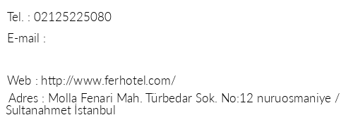 Fer Hotel telefon numaralar, faks, e-mail, posta adresi ve iletiim bilgileri