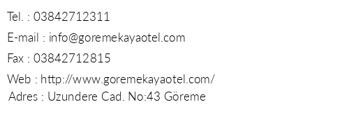 Greme Kaya Otel telefon numaralar, faks, e-mail, posta adresi ve iletiim bilgileri