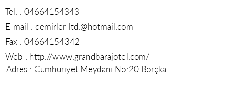 Grand Baraj Otel telefon numaralar, faks, e-mail, posta adresi ve iletiim bilgileri