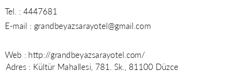 Grand Beyaz Saray Otel telefon numaralar, faks, e-mail, posta adresi ve iletiim bilgileri