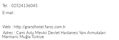 Grand Hotel Faros telefon numaralar, faks, e-mail, posta adresi ve iletiim bilgileri