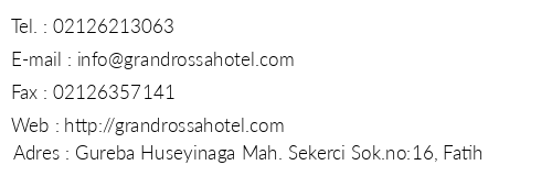 Grand Rossa Hotel telefon numaralar, faks, e-mail, posta adresi ve iletiim bilgileri