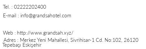 Grand ah Otel telefon numaralar, faks, e-mail, posta adresi ve iletiim bilgileri
