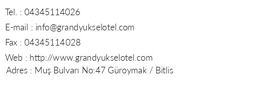 Grand Yksel Otel telefon numaralar, faks, e-mail, posta adresi ve iletiim bilgileri