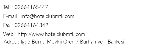 Hotel Club Mtk telefon numaralar, faks, e-mail, posta adresi ve iletiim bilgileri