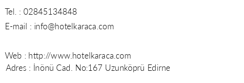 Hotel Karaca telefon numaralar, faks, e-mail, posta adresi ve iletiim bilgileri