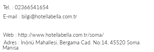 Hotel Labella Soma telefon numaralar, faks, e-mail, posta adresi ve iletiim bilgileri