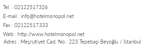 Hotel Monopol telefon numaralar, faks, e-mail, posta adresi ve iletiim bilgileri