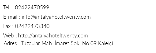 Hotel Twenty telefon numaralar, faks, e-mail, posta adresi ve iletiim bilgileri