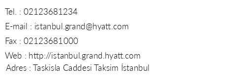 Grand Hyatt stanbul telefon numaralar, faks, e-mail, posta adresi ve iletiim bilgileri