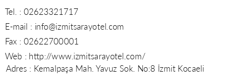 zmit Saray Otel telefon numaralar, faks, e-mail, posta adresi ve iletiim bilgileri