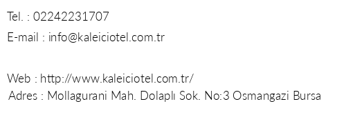 Kale i Otel telefon numaralar, faks, e-mail, posta adresi ve iletiim bilgileri