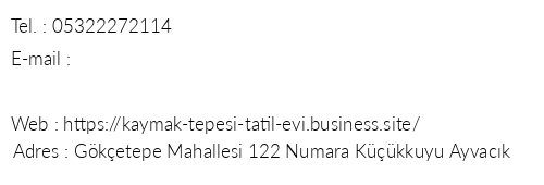 Kaymak Tepesi Tatil Evi telefon numaralar, faks, e-mail, posta adresi ve iletiim bilgileri