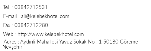 Kelebek Special Cave Hotel telefon numaralar, faks, e-mail, posta adresi ve iletiim bilgileri