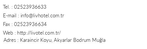 Liv Otel telefon numaralar, faks, e-mail, posta adresi ve iletiim bilgileri