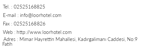 Loor Hotel telefon numaralar, faks, e-mail, posta adresi ve iletiim bilgileri