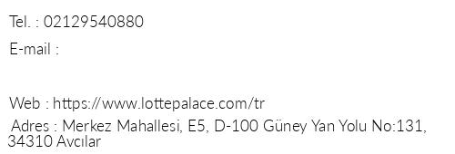 Lotte Palace Hotel Avclar telefon numaralar, faks, e-mail, posta adresi ve iletiim bilgileri