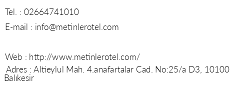 Metinler Hotel telefon numaralar, faks, e-mail, posta adresi ve iletiim bilgileri