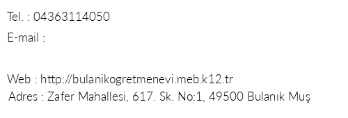Mu Bulank retmenevi telefon numaralar, faks, e-mail, posta adresi ve iletiim bilgileri
