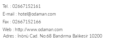 Odaman Hotel telefon numaralar, faks, e-mail, posta adresi ve iletiim bilgileri