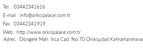 Orkis Palace telefon numaralar, faks, e-mail, posta adresi ve iletiim bilgileri