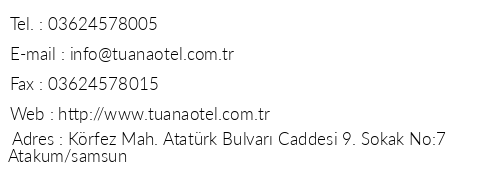 Tuana Otel Samsun telefon numaralar, faks, e-mail, posta adresi ve iletiim bilgileri