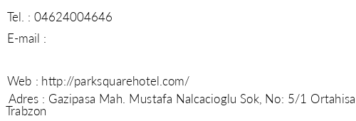 Park Square Hotel telefon numaralar, faks, e-mail, posta adresi ve iletiim bilgileri