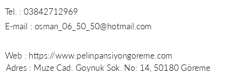 Pelin Pansiyon Greme telefon numaralar, faks, e-mail, posta adresi ve iletiim bilgileri