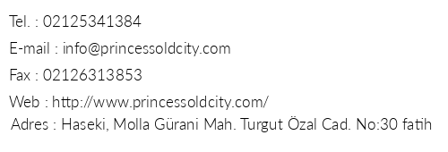 Princess Old City Hotel telefon numaralar, faks, e-mail, posta adresi ve iletiim bilgileri