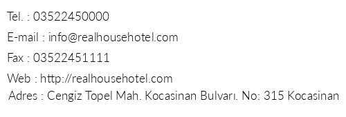 Real House Hotel telefon numaralar, faks, e-mail, posta adresi ve iletiim bilgileri