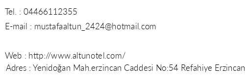 Refahiye Altun Otel telefon numaralar, faks, e-mail, posta adresi ve iletiim bilgileri