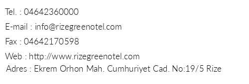 Rize Green Hotel telefon numaralar, faks, e-mail, posta adresi ve iletiim bilgileri
