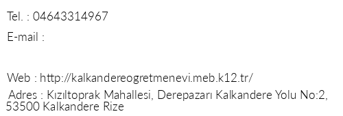 Rize Kalkandere retmenevi telefon numaralar, faks, e-mail, posta adresi ve iletiim bilgileri