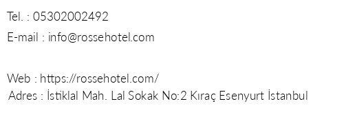 Rosse Hotel telefon numaralar, faks, e-mail, posta adresi ve iletiim bilgileri