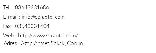 Sera Otel telefon numaralar, faks, e-mail, posta adresi ve iletiim bilgileri